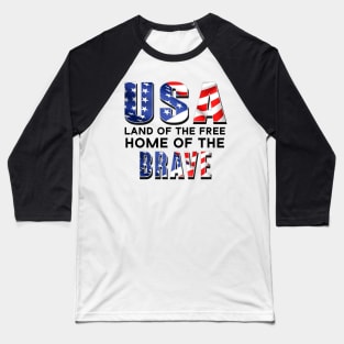 USA Land of the Free Home of the Brave B Baseball T-Shirt